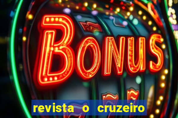 revista o cruzeiro acervo digital